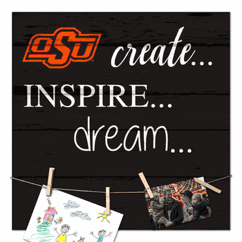 Oklahoma State Cowboys Create, Inspire, Dream Sign