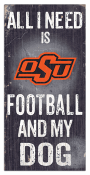 Oklahoma State Cowboys Football and My Dog Sign