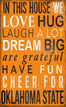 Oklahoma State Cowboys In This House Sign