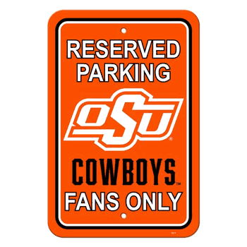 Oklahoma State Cowboys Sign 12x18 Plastic Reserved Parking Style CO