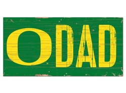 Oregon Ducks Dad Sign
