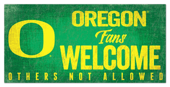 Oregon Ducks Fans Welcome Sign