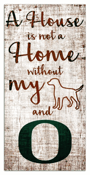 Oregon Ducks House is Not a Home 6x12 Sign