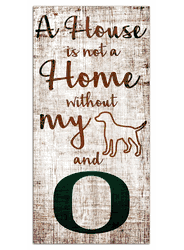 Oregon Ducks House is Not a Home 6x12 Sign
