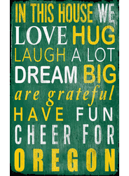 Oregon Ducks In This House Sign