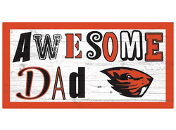 Oregon State Beavers Awesome Dad 6x12 Sign