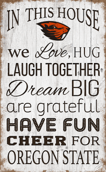 Oregon State Beavers In This House 11x19 Sign