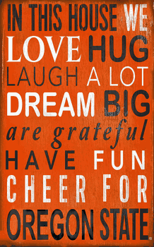 Oregon State Beavers In This House Sign