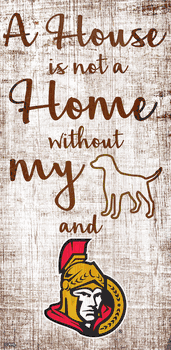 Ottawa Senators A House is not a Home Sign