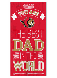 Ottawa Senators Best Dad in the World 6x12 Sign