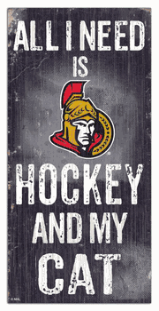 Ottawa Senators Hockey and My Cat 6x12 Sign
