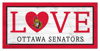 Ottawa Senators Love 6x12 Sign
