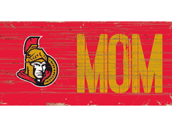 Ottawa Senators MOM 6x12 Sign