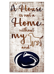 Penn State Nittany Lions House is Not a Home 6x12 Sign