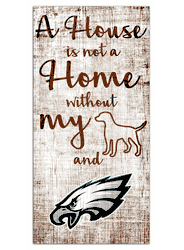 Philadelphia Eagles A House is not a Home Sign