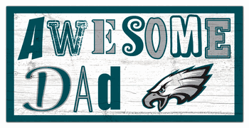 Philadelphia Eagles Awesome Dad 6x12 Sign