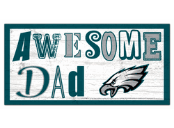 Philadelphia Eagles Awesome Dad 6x12 Sign