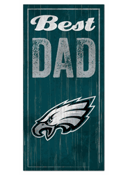 Philadelphia Eagles Best Dad Sign