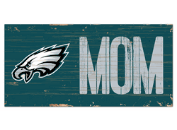 Philadelphia Eagles Mom Sign