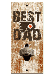 Philadelphia Flyers Best Dad Bottle Opener   Wood Sign