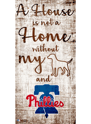 Philadelphia Phillies A House is not a Home Sign