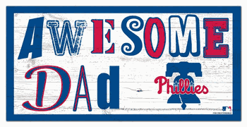 Philadelphia Phillies Awesome Dad 6x12 Sign