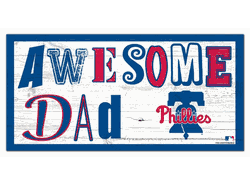 Philadelphia Phillies Awesome Dad 6x12 Sign
