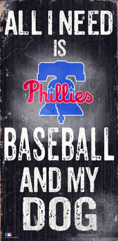 Philadelphia Phillies Baseball and My Dog Sign
