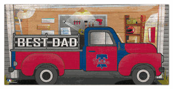 Philadelphia Phillies Best Dad Truck 6x12 Sign