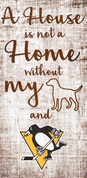 Pittsburgh Penguins A House is not a Home Sign