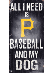 Pittsburgh Pirates Baseball and My Dog Sign