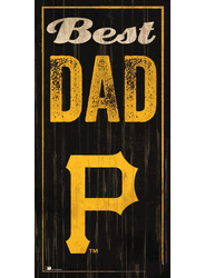 Pittsburgh Pirates Best Dad 6x12 Sign