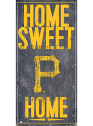 Pittsburgh Pirates Home Home Sweet Home Sign
