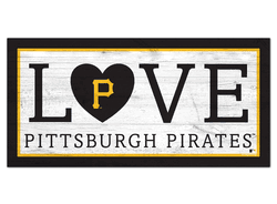 Pittsburgh Pirates Love 6x12 Sign