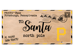 Pittsburgh Pirates To Santa 6x12 Sign