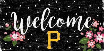 Pittsburgh Pirates Welcome Floral 6x12 Sign