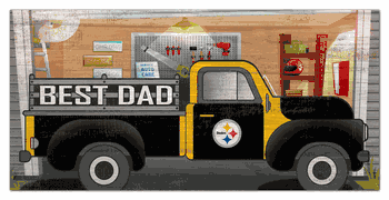 Pittsburgh Steelers Best Dad Truck 6x12 Sign