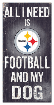 Pittsburgh Steelers Football and My Dog Sign