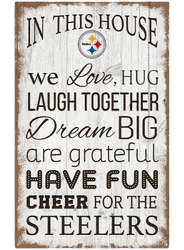 Pittsburgh Steelers In This House 11x19 Sign