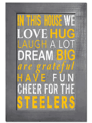 Pittsburgh Steelers In This House Sign