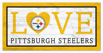 Pittsburgh Steelers Love 6x12 Sign