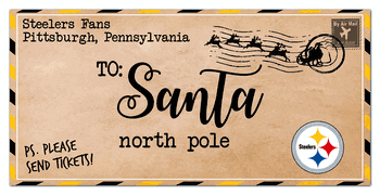 Pittsburgh Steelers To Santa 6x12 Sign