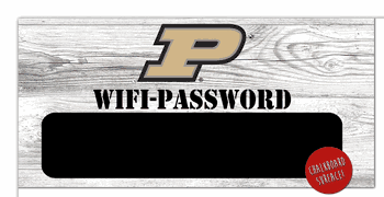 Purdue Boilermakers Wifi Password 6x12 Sign