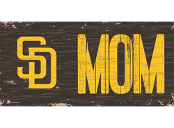 San Diego Padres MOM Sign