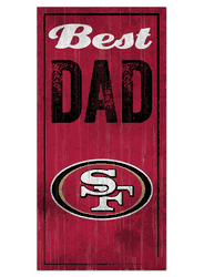 San Francisco 49ers Best Dad Sign