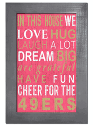 San Francisco 49ers In This House Sign