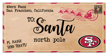 San Francisco 49ers To Santa 6x12 Sign