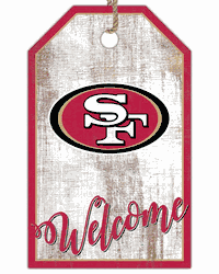 San Francisco 49ers Welcome Team Tag 11x19 Sign