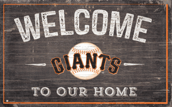 San Francisco Giants 11x19 Welcome to our Home Sign