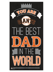 San Francisco Giants Best Dad in the World 6x12 Sign